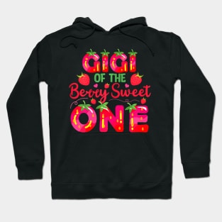 Gigi Of The Sweet One Berry First Birthday Bday Girl Hoodie